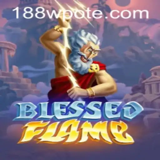 Exploring the Mystical Realm of BlessedFlame: An Immersive Gaming Experience