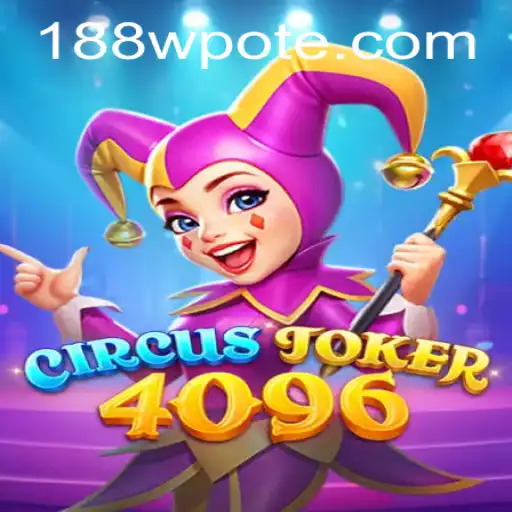 Exploring the Vibrant World of CircusJoker4096: A Comprehensive Guide
